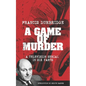 A Game Of Murder (Scripts of the six part television serial) - Paperback
