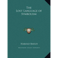 The Lost Language of Symbolism - Hardcover
