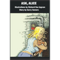 Ask, Alice - Paperback