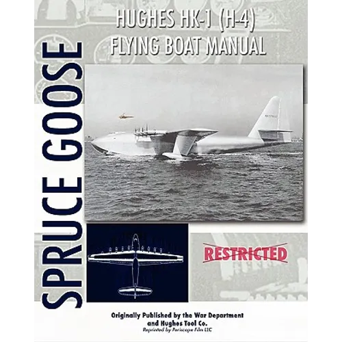 Hughes HK-1 (H-4) Flying Boat Manual - Paperback