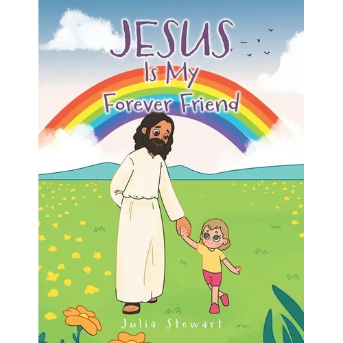 Jesus Is My Forever Friend - Paperback
