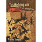 Trafficking with Demons: Magic, Ritual, and Gender from Late Antiquity to 1000 - Paperback