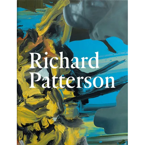 Richard Patterson - Hardcover