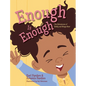 Enough is Enough - Hardcover