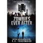 Zombies Ever After: Sirens of the Zombie Apocalypse, Book 6 - Paperback