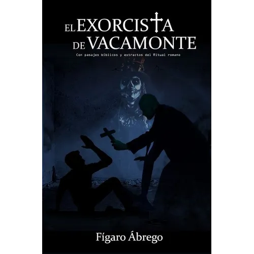 El Exorcista de Vacamonte - Paperback