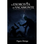 El Exorcista de Vacamonte - Paperback