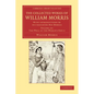 The Collected Works of William Morris: With Introductions by His Daughter May Morris - Paperback