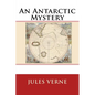 An Antarctic Mystery - Paperback