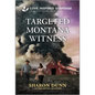 Targeted Montana Witness - Paperback