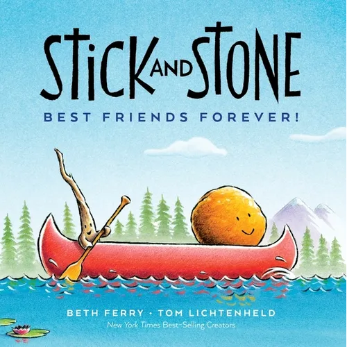 Stick and Stone: Best Friends Forever! - Hardcover