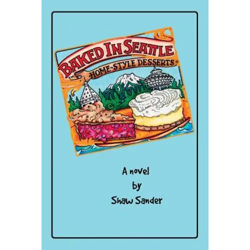 Baked in Seattle - Paperback
