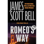 Romeo's Way (A Mike Romeo Thriller) - Paperback