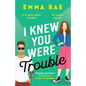 I Knew You Were Trouble - Paperback