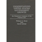 Understanding United States Government Growth: An Empirical Analysis of the Postwar Era - Hardcover