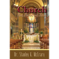 The Church, Past, Present and Future - Paperback