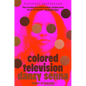 Colored Television - Paperback