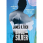 Blood and Silver - Hardcover