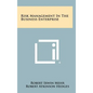 Risk Management In The Business Enterprise - Hardcover
