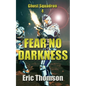 Fear No Darkness - Paperback