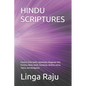 Hindu Scriptures: Essence of the Vedas, Upanishads, Bhagavad-Gītā, Purāṇas, Manu-smriti, Darshanas, Brahma-sūt - Paperback