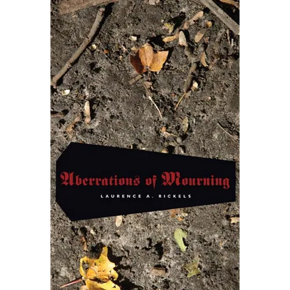 Aberrations of Mourning - Paperback