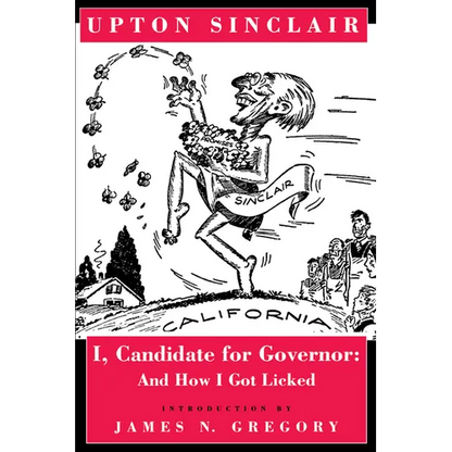I, Candidate for Governor: And How I Got Licked - Paperback