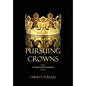 Pursuing Crowns: A Study of First Samuel - Paperback