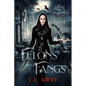 Felons and Fangs - Paperback