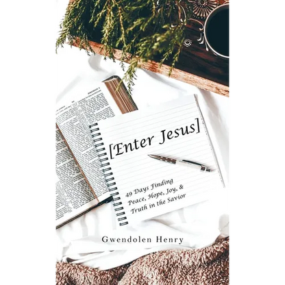 [Enter Jesus]: 49 Days Finding Peace, Hope, Joy, & Truth in the Savior - Hardcover