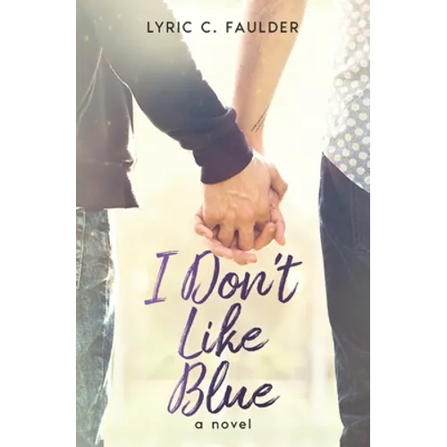 I Don't Like Blue - Paperback