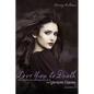 Love You to Death -- Season 2: The Unofficial Companion to the Vampire Diaries - Paperback