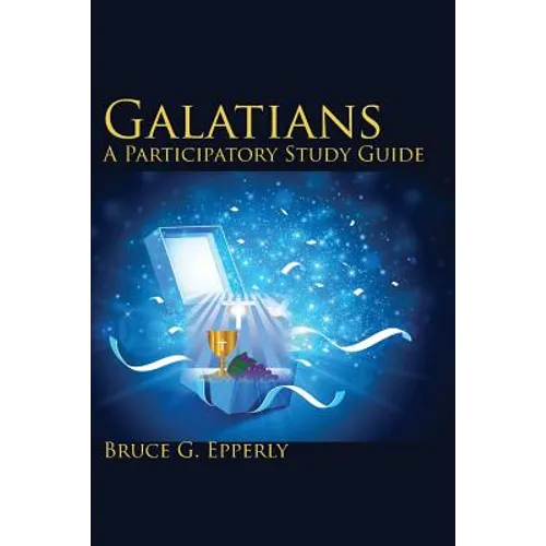 Galatians; A Participatory Study Guide - Paperback