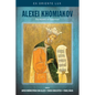 Alexei Khomiakov: The Mystery of Sobornost' - Hardcover
