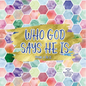 Who God Says He Is - Paperback