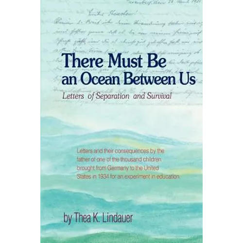 There Must Be an Ocean Between Us: Letters of Separation and Survival - Paperback