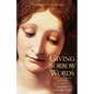 Giving Sorrow Words: Women's Stories of Grief After Abortion - Paperback