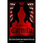 Carmilla, Deluxe Edition: The Cult Classic That Inspired Dracula - Hardcover