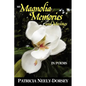 My Magnolia Memories and Musings- In Poems - Paperback