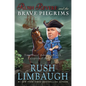 Rush Revere and the Brave Pilgrims: Time-Travel Adventures with Exceptional Americans - Hardcover