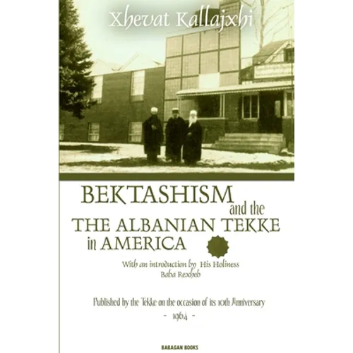 Bektashism & the Albanian Tekke in America - Paperback
