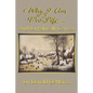 Why I Am Pro-Life and Not Politically Correct - Paperback