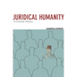 Juridical Humanity: A Colonial History - Paperback
