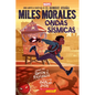 Miles Morales: Ondas Sísmicas (Miles Morales: Shock Waves) - Paperback