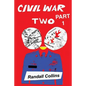 Civil War Two, Part 1: America Elects a President Determined to Restore Religion to Public Life, and the Nation Splits - Paperback
