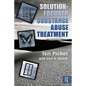 Solution-Focused Substance Abuse Treatment - Paperback