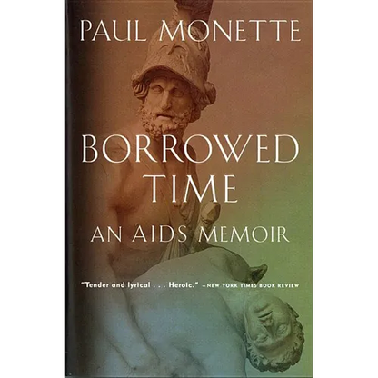 Borrowed Time: An AIDS Memoir - Paperback
