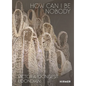 Victoria-Idongesit Udondian: How Can I Be Nobody - Hardcover