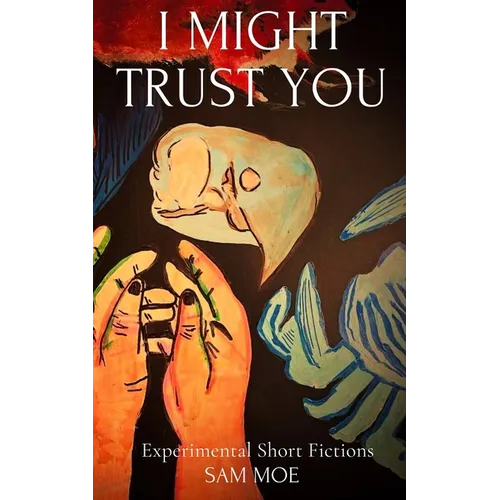 I Might Trust You - Paperback