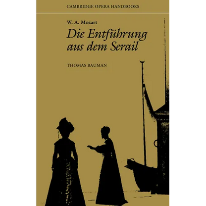 W. A. Mozart: Die Entfuhrung Aus Dem Serail - Paperback